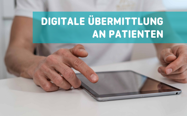 Digitale Dokumentenübermittlung via Mail an Patienten